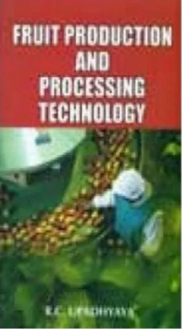 Fruit Production And Processing Technology
