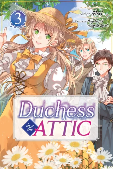 Duchess in the Attic: Volume 3