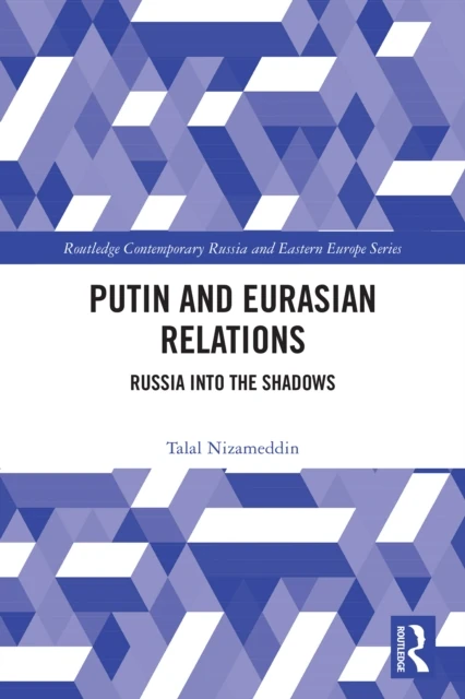 Putin and Eurasian Relations