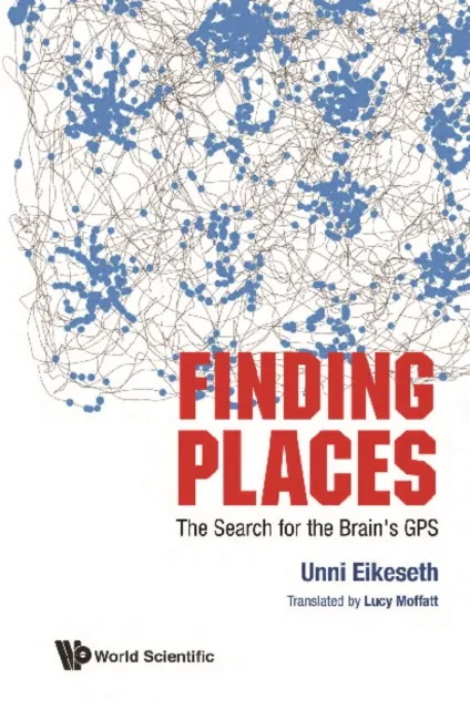 Finding Places: The Search For The Brain's Gps