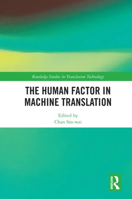 Human Factor in Machine Translation