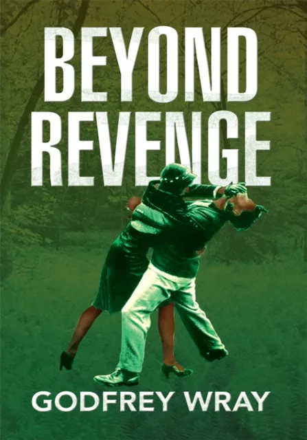 Beyond Revenge