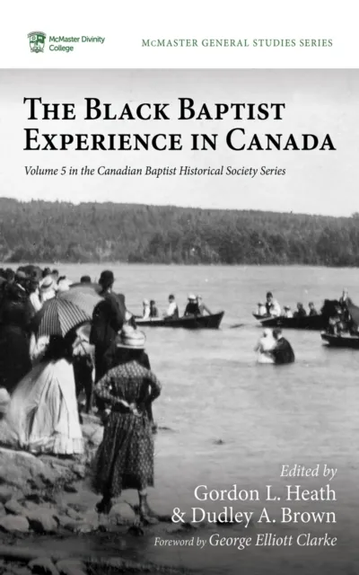 Black Baptist Experience in Canada