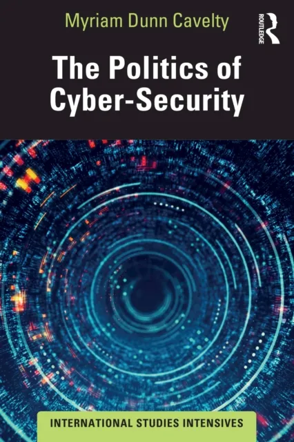 Politics of Cyber-Security