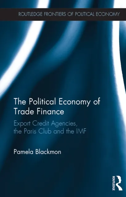 Political Economy of Trade Finance
