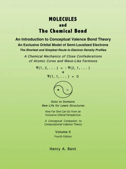 Molecules and the Chemical Bond