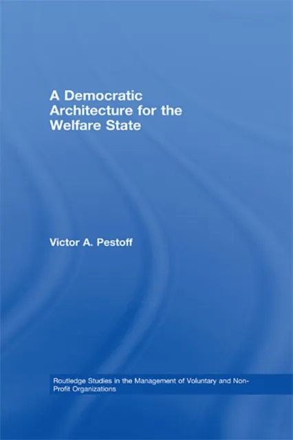 Democratic Architecture for the Welfare State