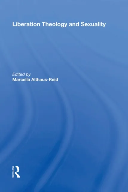 Liberation Theology and Sexuality