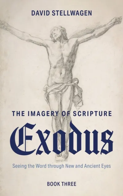 Imagery of Scripture: Exodus