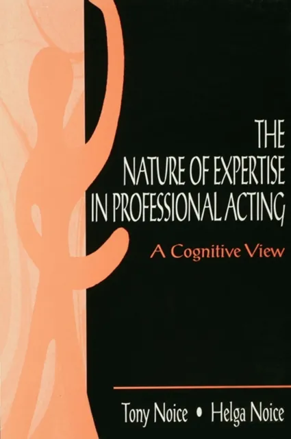 Nature of Expertise in Professional Acting