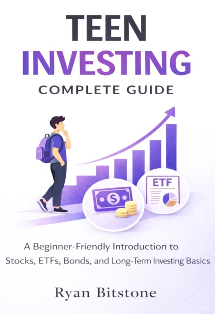 Teen Investing Complete Guide
