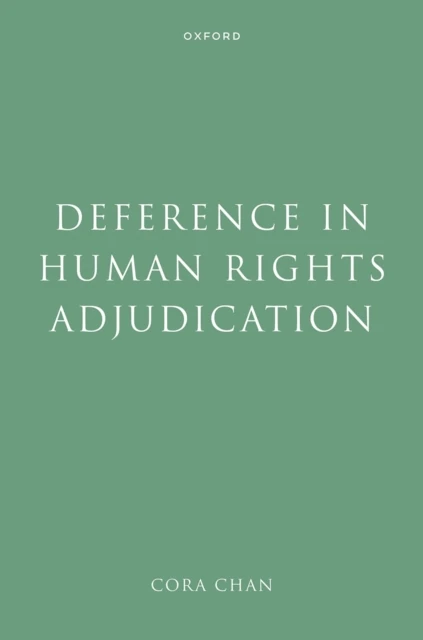 Deference in Human Rights Adjudication