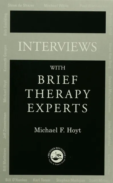Interviews With Brief Therapy Experts