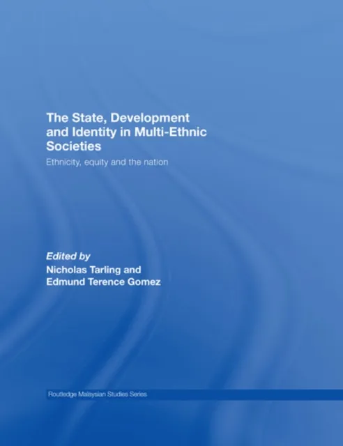 State, Development and Identity in Multi-Ethnic Societies