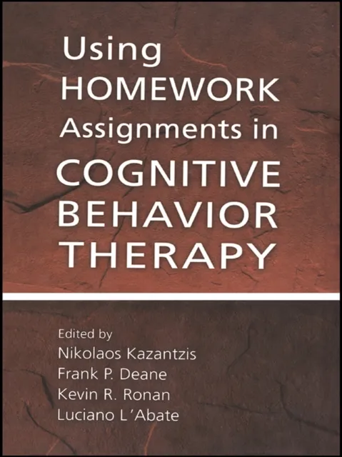 Using Homework Assignments in Cognitive Behavior Therapy