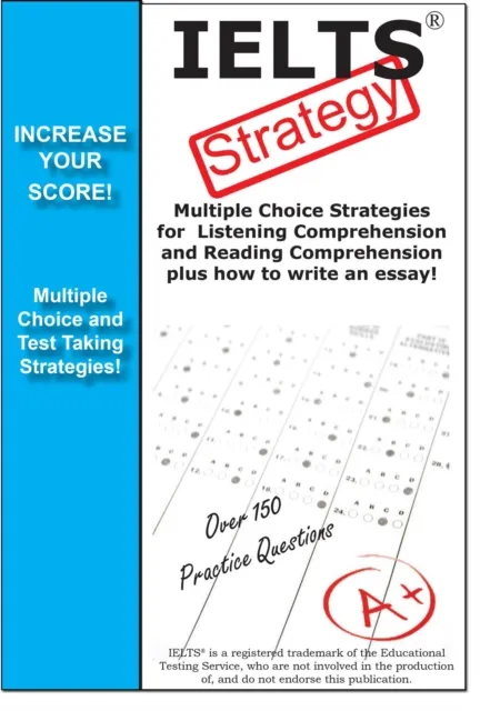 IELTS Test Strategy!  Winning Multiple Choice Strategies for the International English Language Testing System