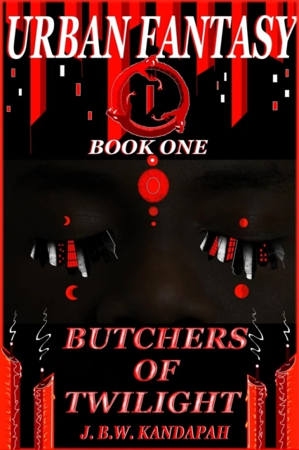 Urban Fantasy: Butchers of Twilight