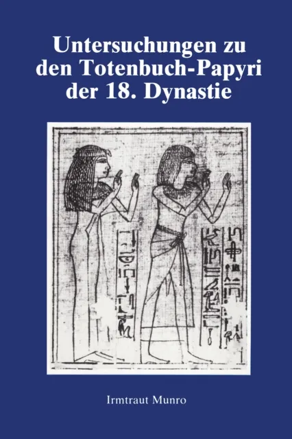 Untersuchungen Zu Den Totenbuch