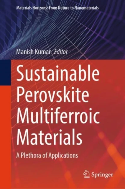 Sustainable Perovskite Multiferroic Materials