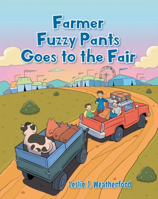 Farmer Fuzzy Pants Goes to the Fair