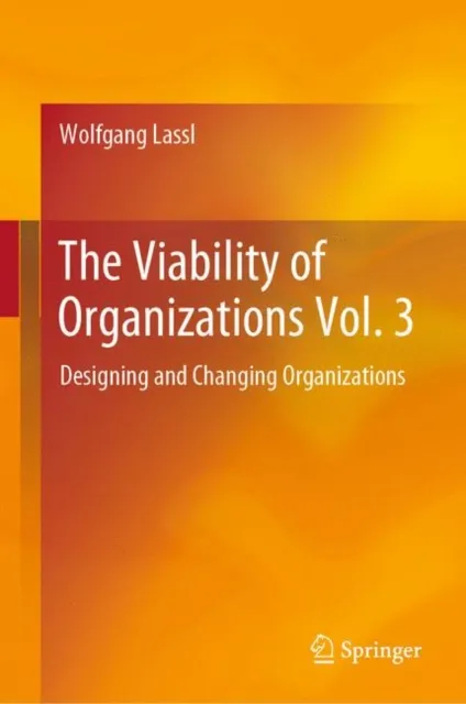 Viability of Organizations Vol. 3