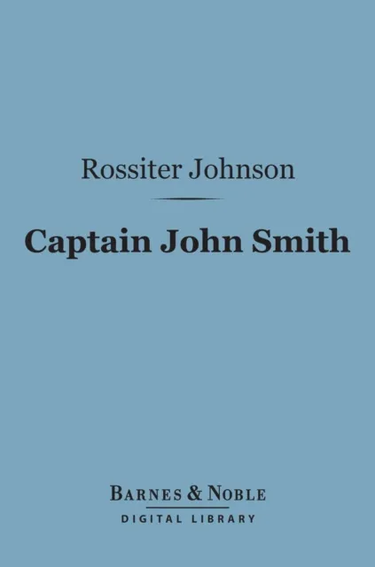Captain John Smith (Barnes & Noble Digital Library)