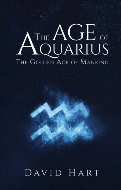 Age of Aquarius: The Golden Age of Mankind