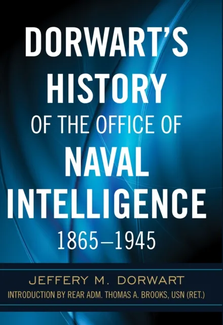 Dorwart's History of the Office of Naval Intellige