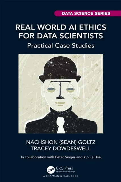 Real World AI Ethics for Data Scientists