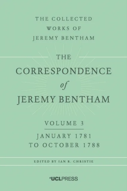 Correspondence of Jeremy Bentham, Volume 3
