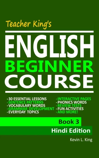 Teacher King's English Beginner Course Book 3: Hindi Edition