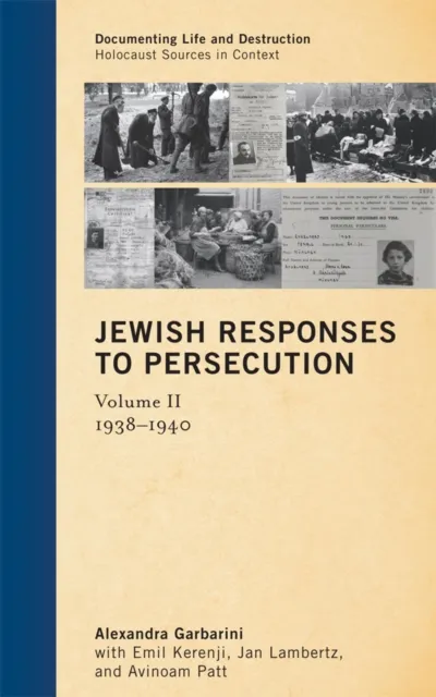 Jewish Responses to Persecution: 1938-1940