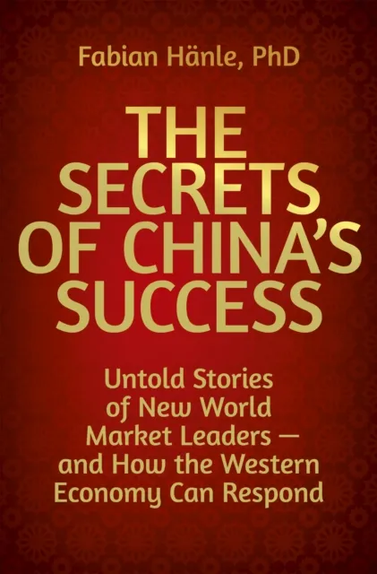 Secrets of China's Success