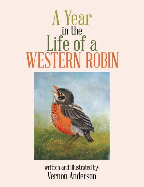 Year in the Life of a Western Robin