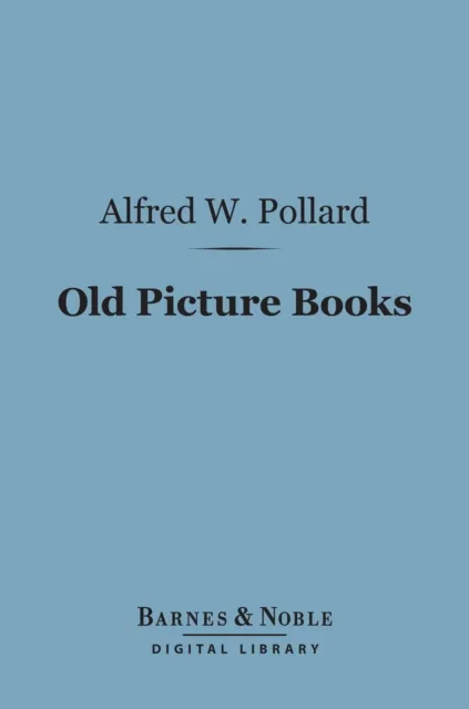 Old Picture Books (Barnes & Noble Digital Library)