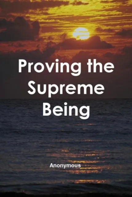 Proving the Supreme Being