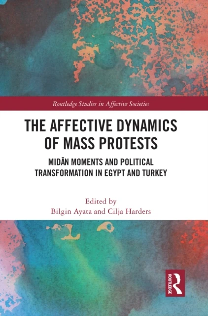 Affective Dynamics of Mass Protests