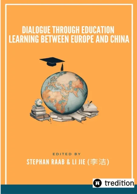 Dialogue through Education- Learning between Europe and China
