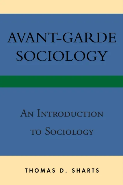 Avant-Garde Sociology