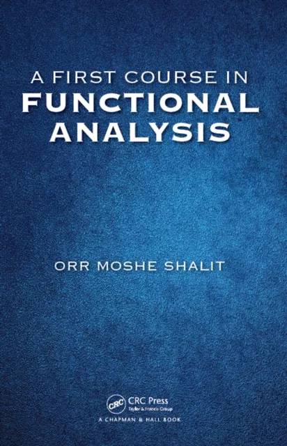 First Course in Functional Analysis