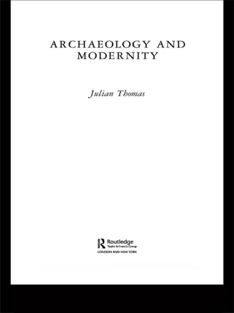 Archaeology and Modernity