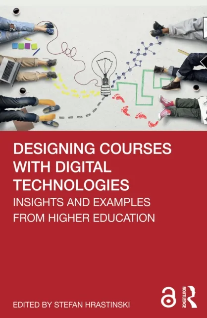 Designing Courses with Digital Technologies