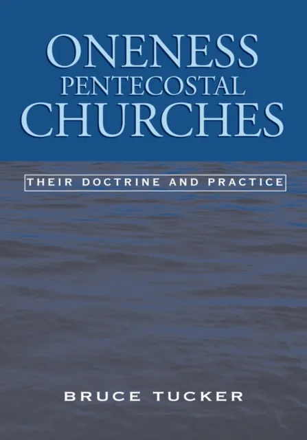 Oneness Pentecostal Churches