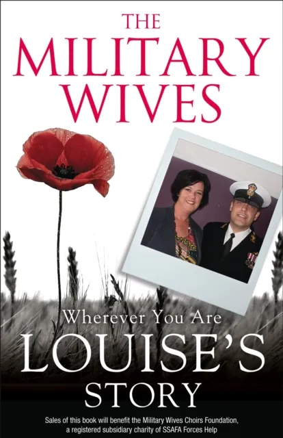 Military Wives: Wherever You Are - Louise's Story