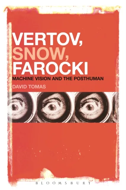 Vertov, Snow, Farocki