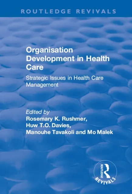 Organisation Development in Health Care