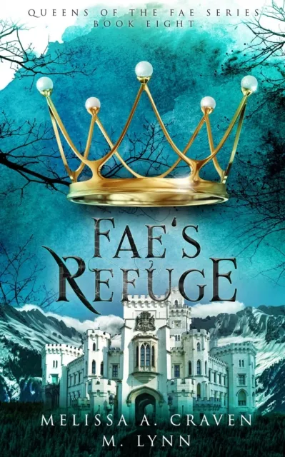Fae's Refuge: A Fae Fantasy Romance