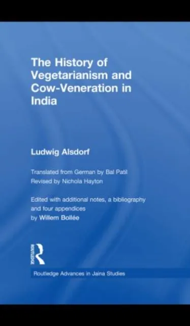 History of Vegetarianism and Cow-Veneration in India