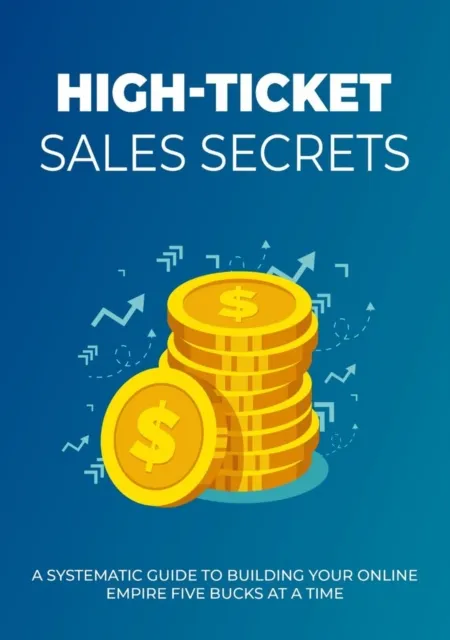 High Ticket Sales Secrets
