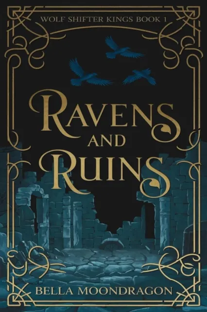 Ravens and Ruins